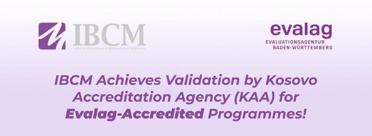 IBCM Officially Accredited: All Evalag Programmes Validated by KAA!