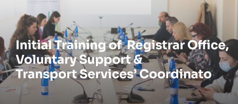 Initial Training of Registrar Office, Voluntary Support & Transport Services’  Coordinator
