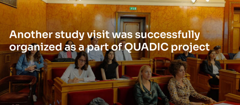 Another study visit was successfully organized as a part of QUADIC project